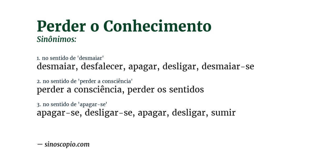 Sinônimo de perder o conhecimento