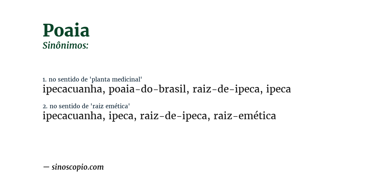 Sinônimo de poaia