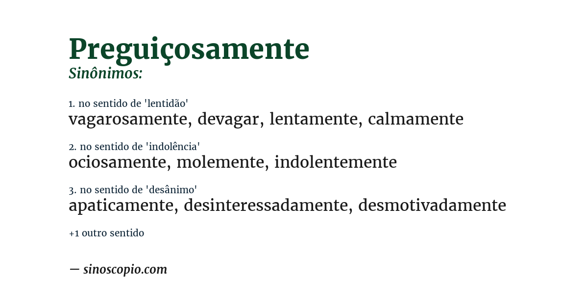 Sinônimo de preguiçosamente