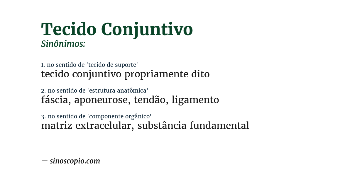Sinônimo de tecido conjuntivo
