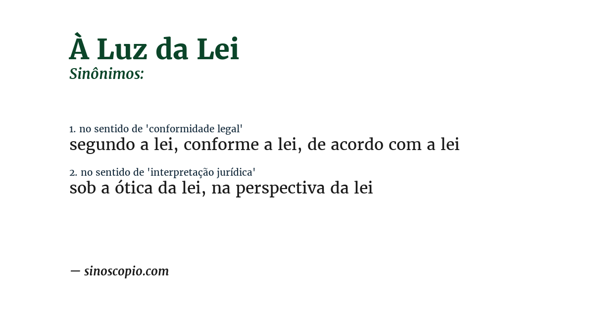 Sinônimo de à luz da lei