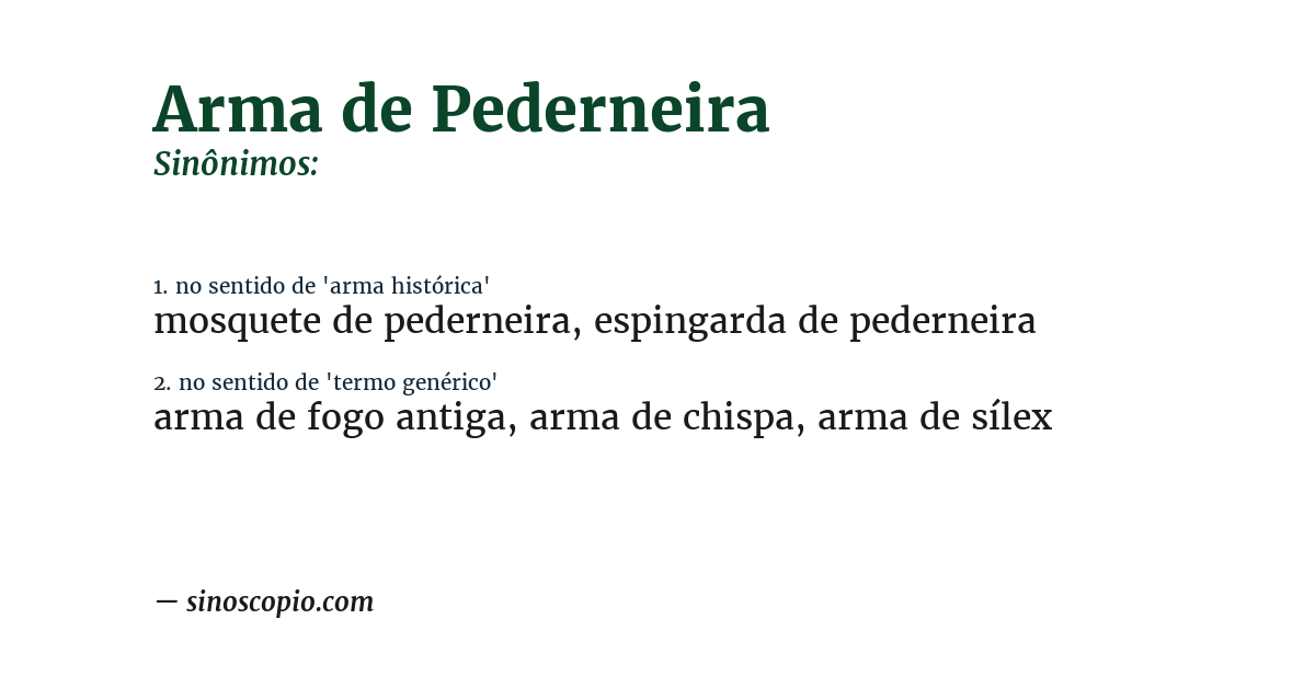 Sinônimo de arma de pederneira