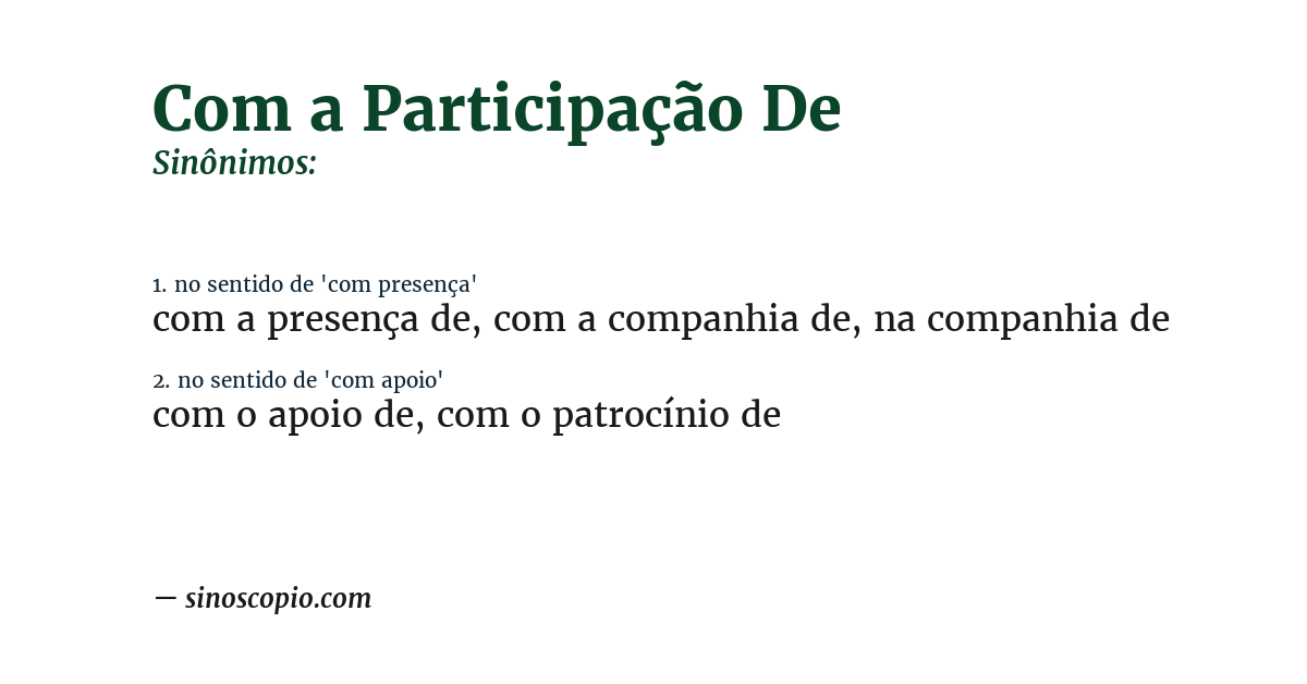 Sinônimo de com a participação de