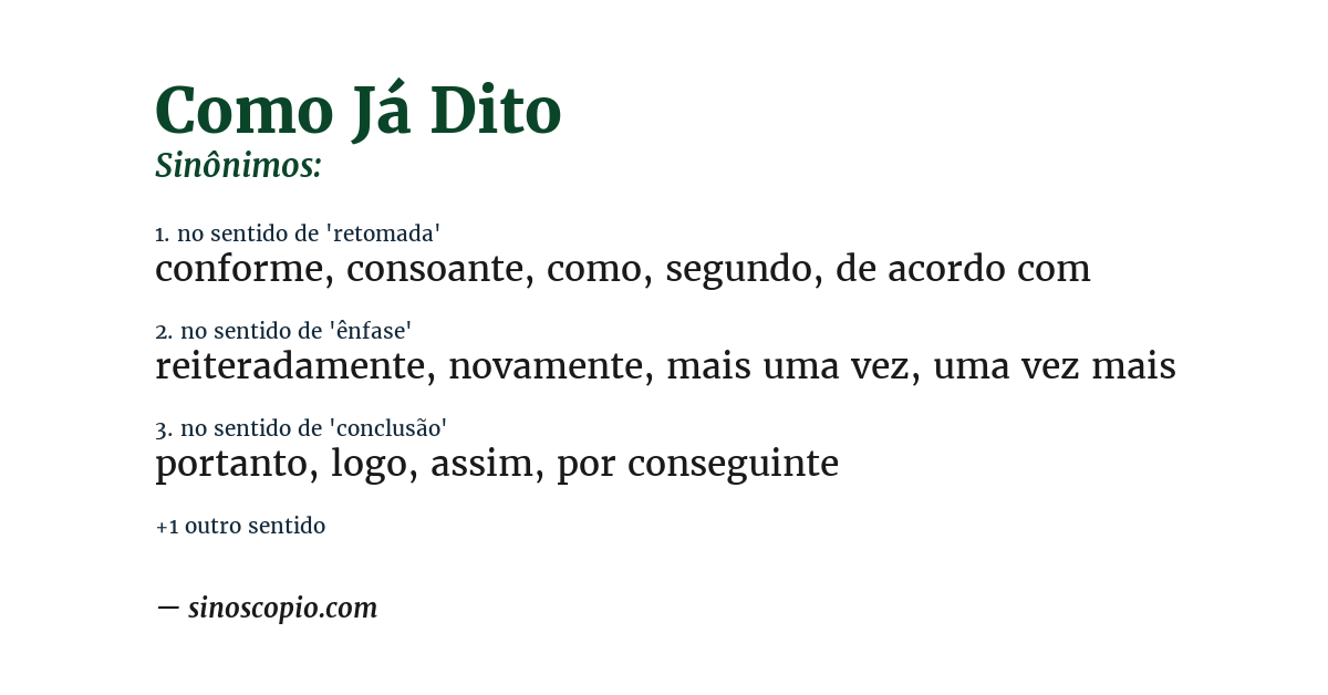 Sinônimo de como já dito
