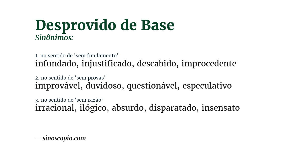 Sinônimo de desprovido de base