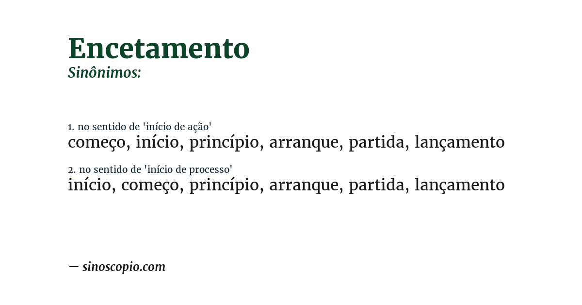 Sinônimo de encetamento