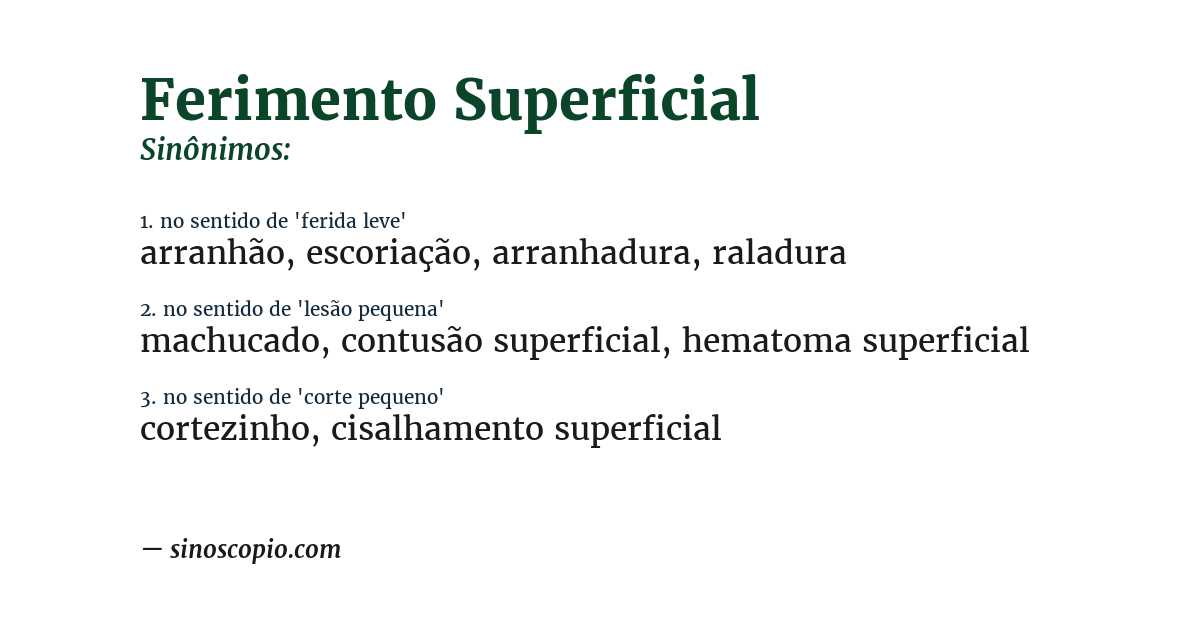 Sinônimo de ferimento superficial