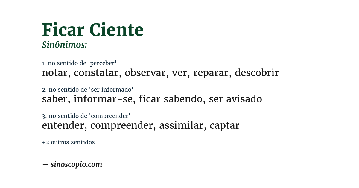 Sinônimo de ficar ciente