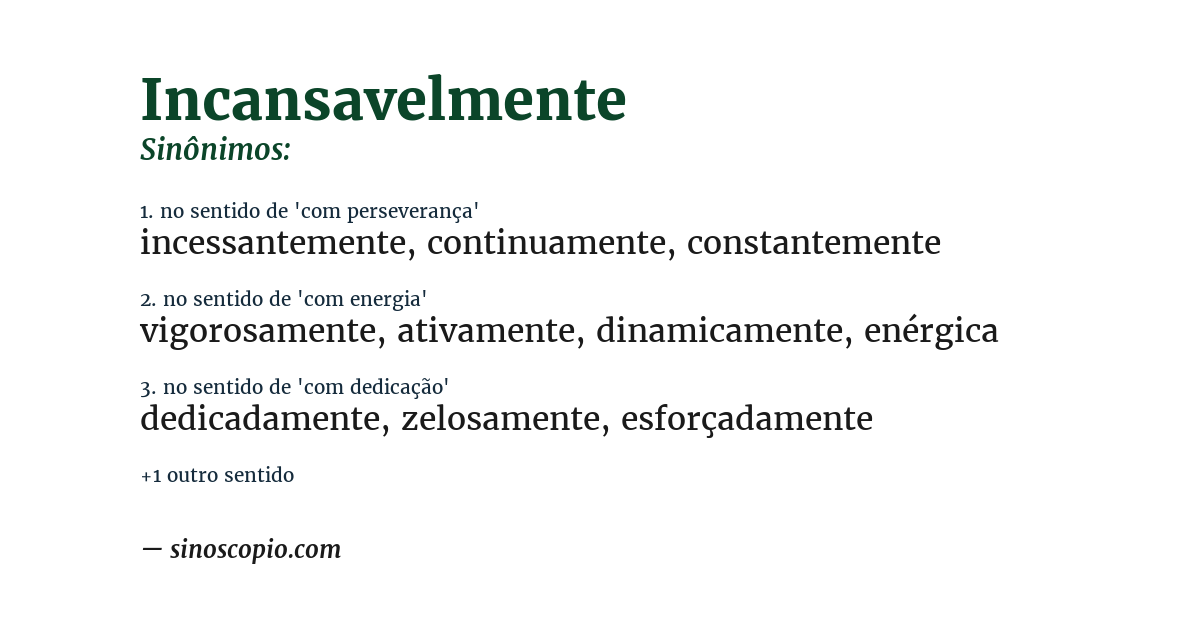 Sinônimo de incansavelmente