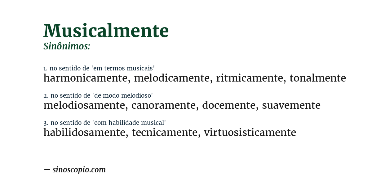 Sinônimo de musicalmente