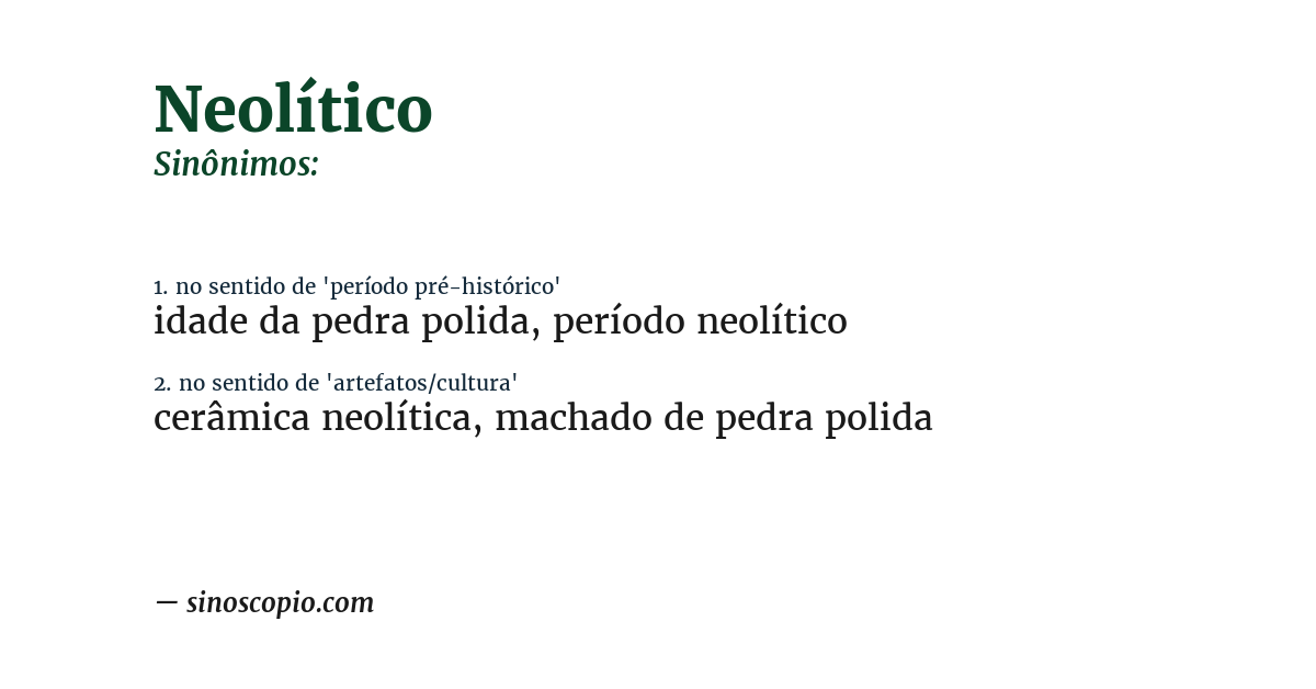 Sinônimo de neolítico