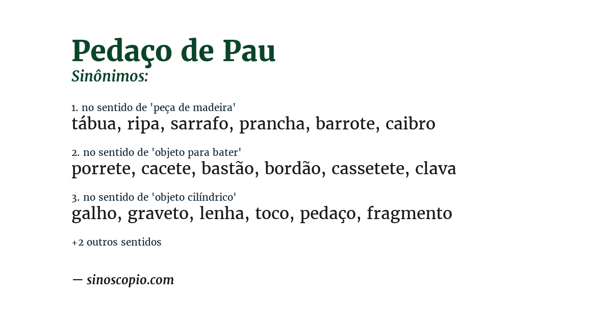 Sinônimo de pedaço de pau