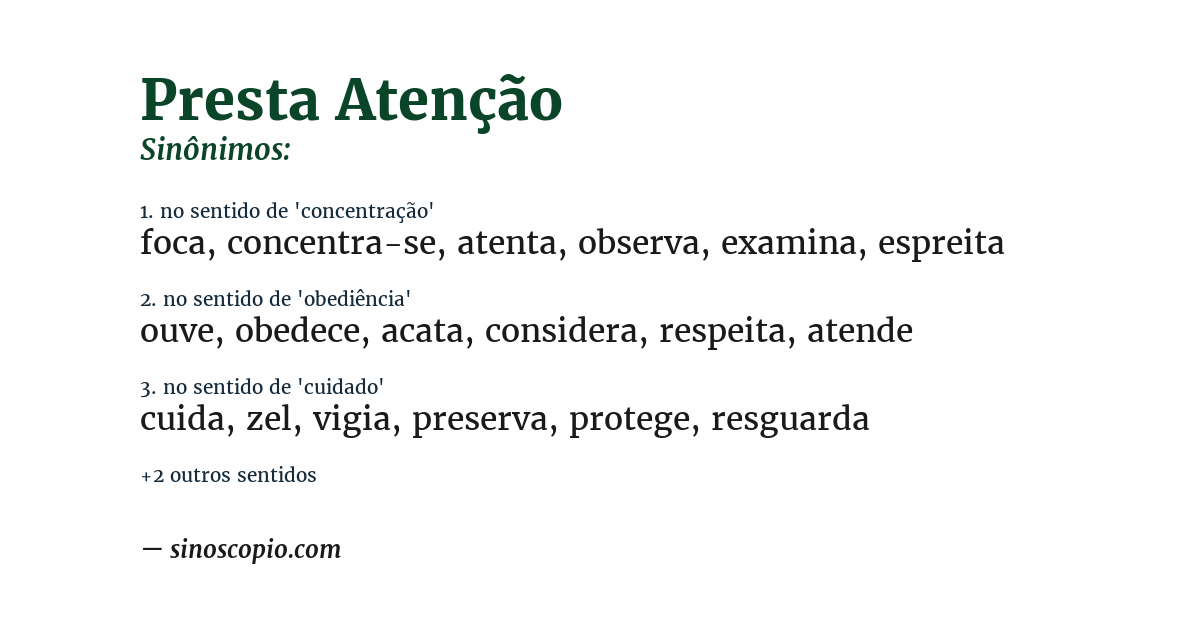Sinônimo de presta atenção