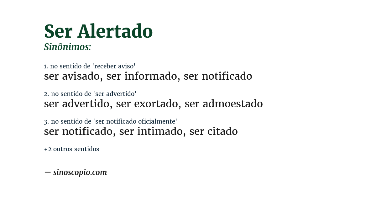 Sinônimo de ser alertado