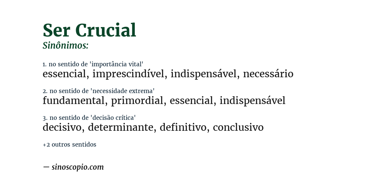 Sinônimo de ser crucial