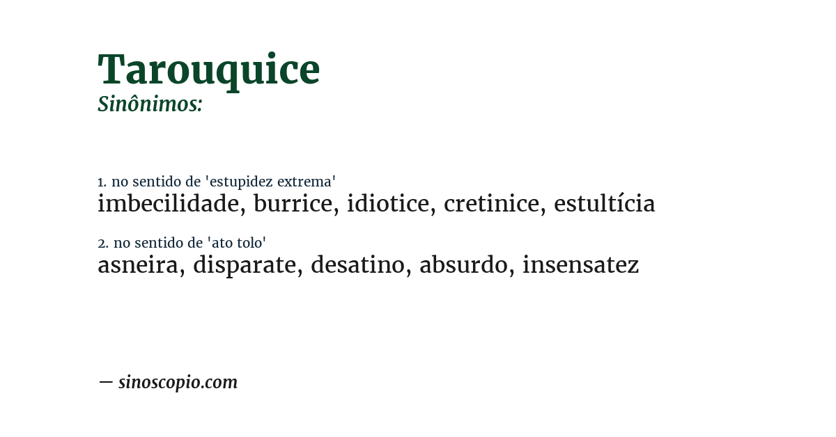 Sinônimo de tarouquice