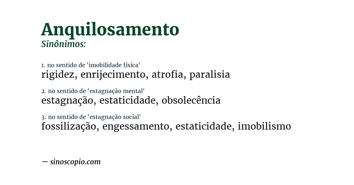 Sinônimo de anquilosamento