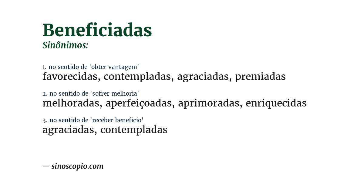Sinônimo de beneficiadas