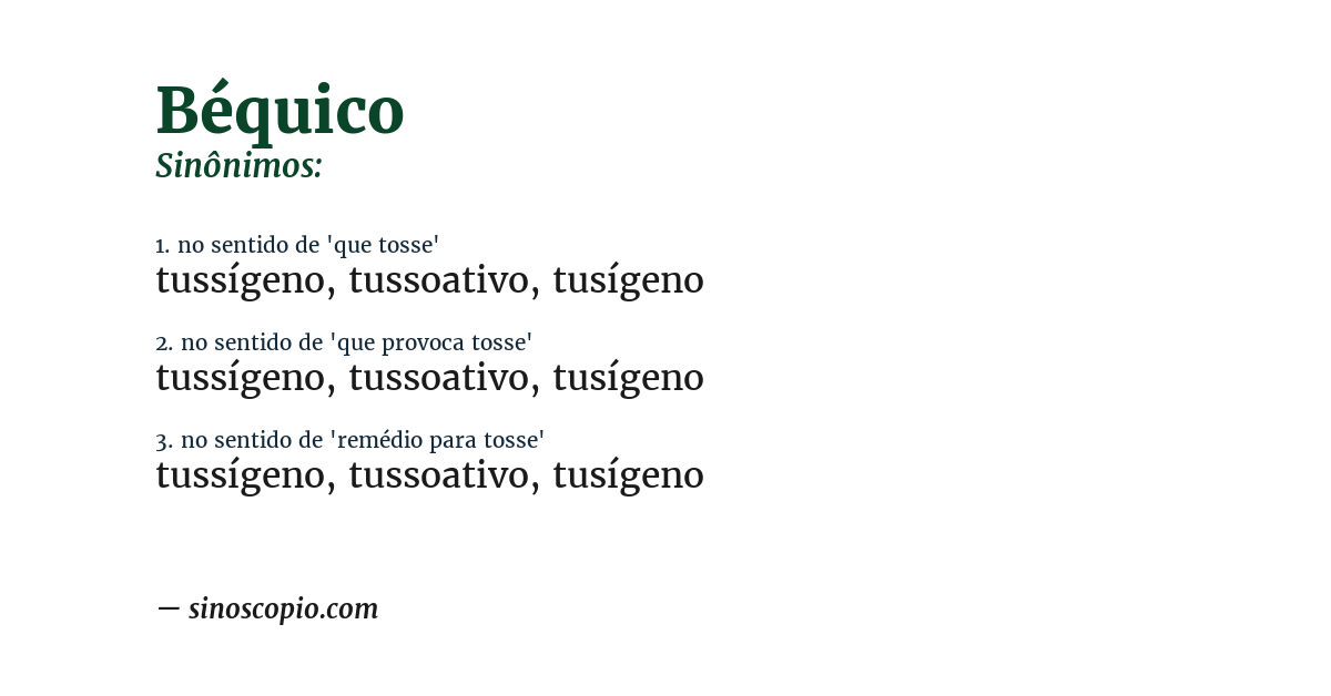 Sinônimo de béquico