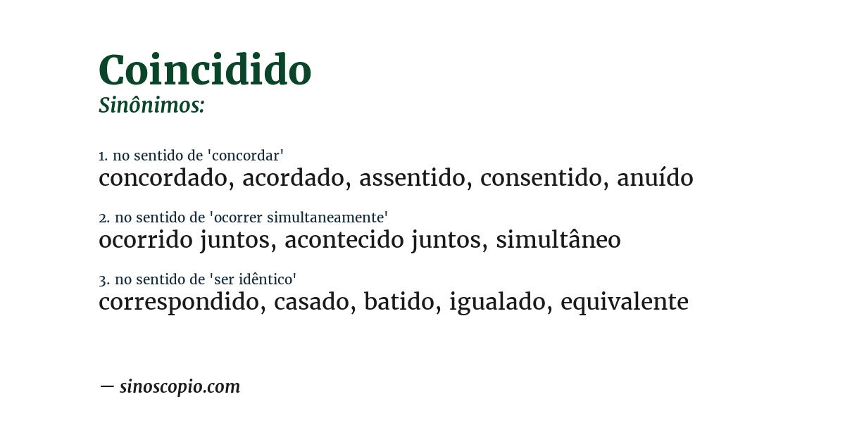 Sinônimo de coincidido