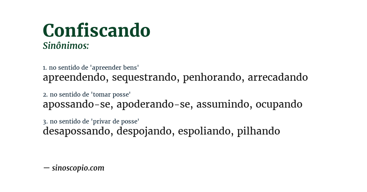 Sinônimo de confiscando