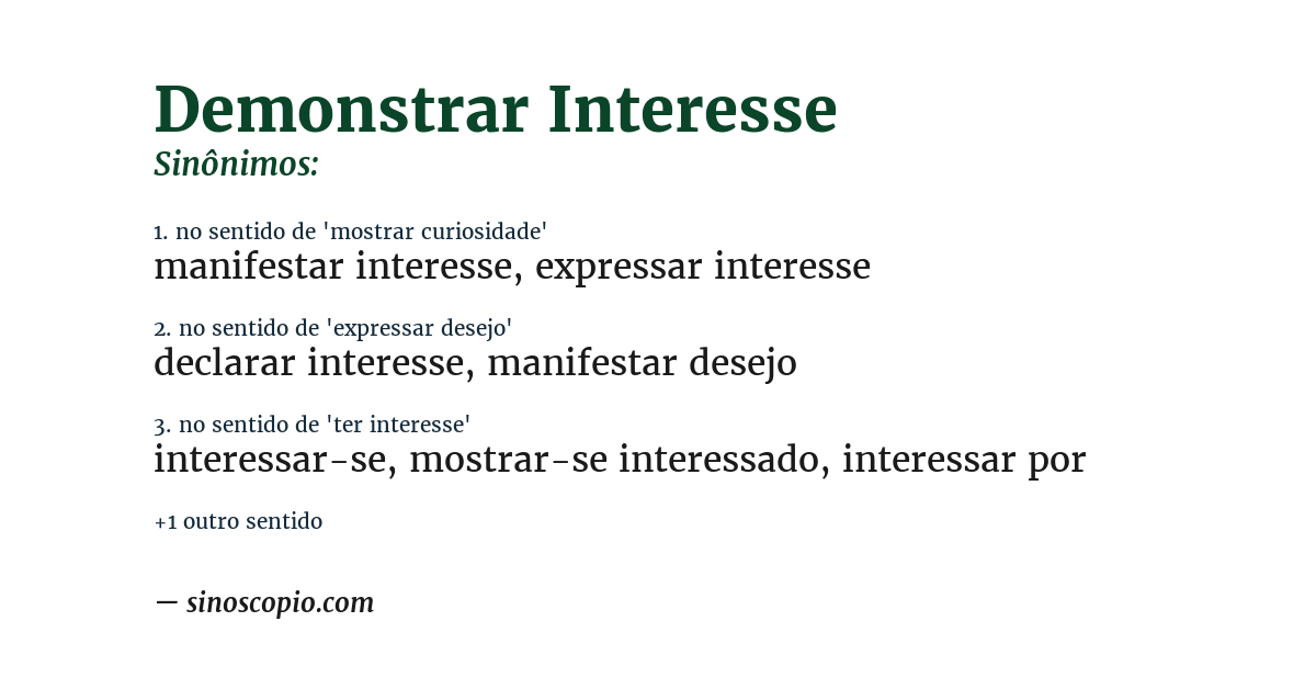 Sinônimo de demonstrar interesse