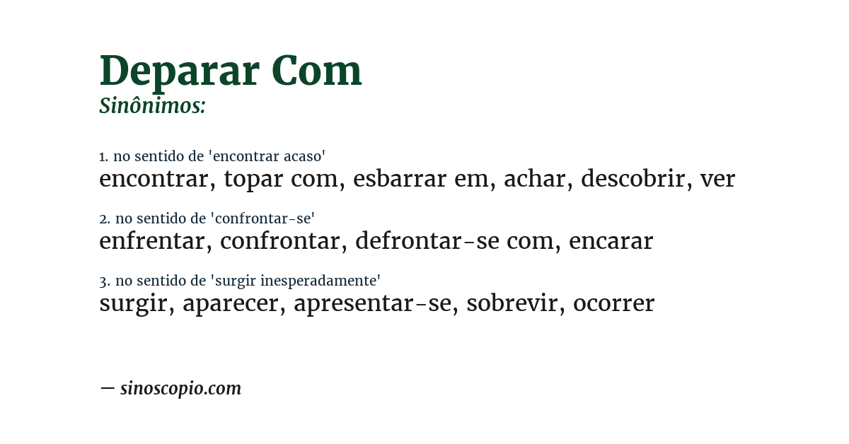 Sinônimo de deparar com