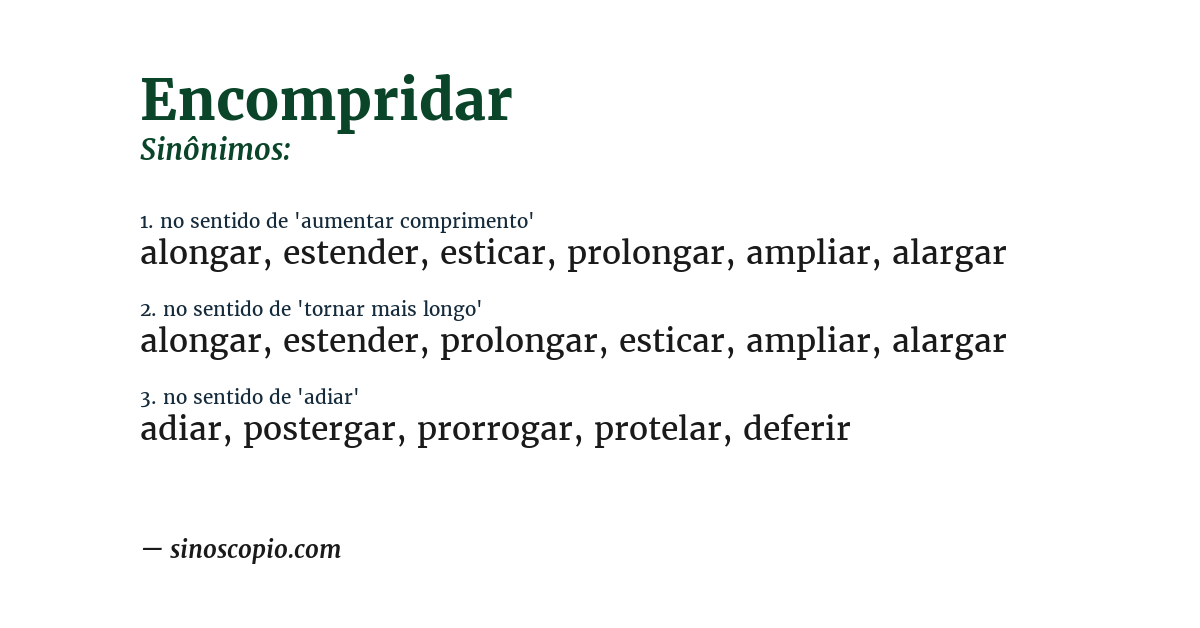 Sinônimo de encompridar
