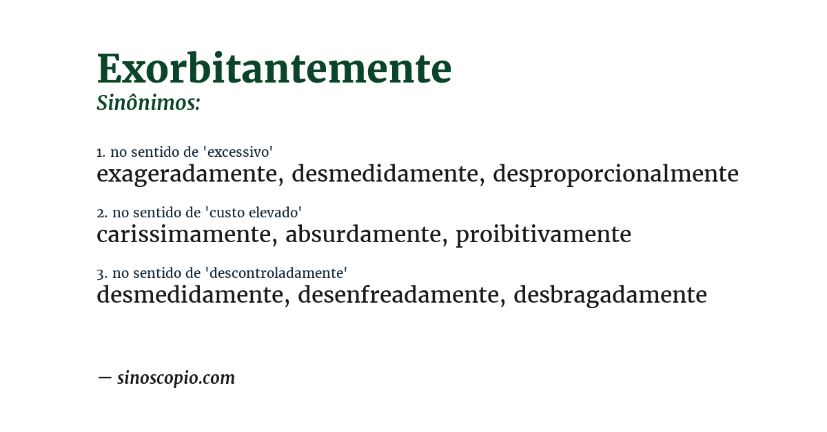 Sinônimo de exorbitantemente