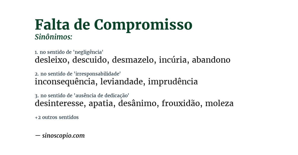 Sinônimo de falta de compromisso