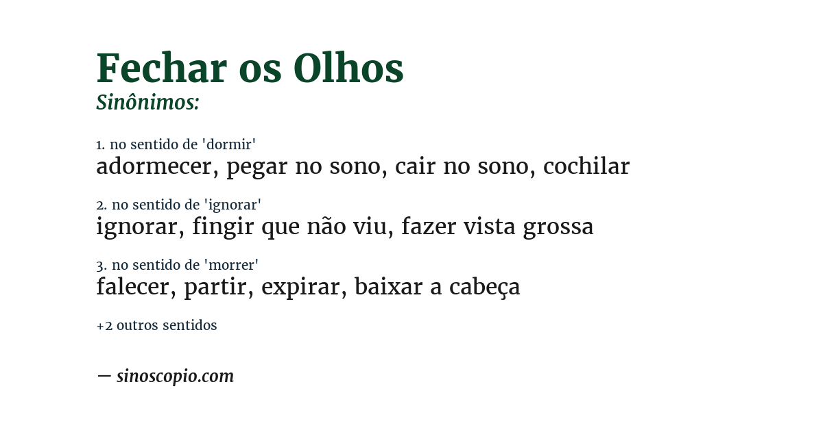 Sinônimo de fechar os olhos