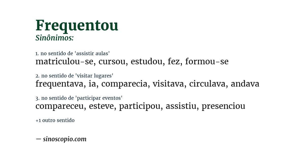 Sinônimo de frequentou