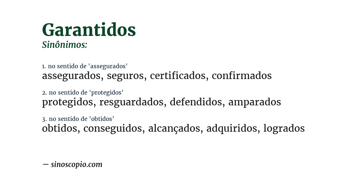 Sinônimo de garantidos