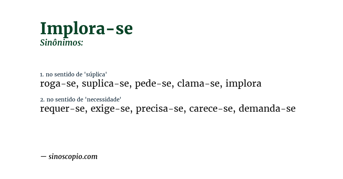 Sinônimo de implora-se