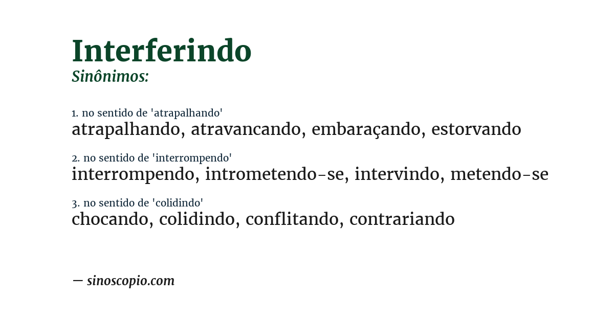 Sinônimo de interferindo