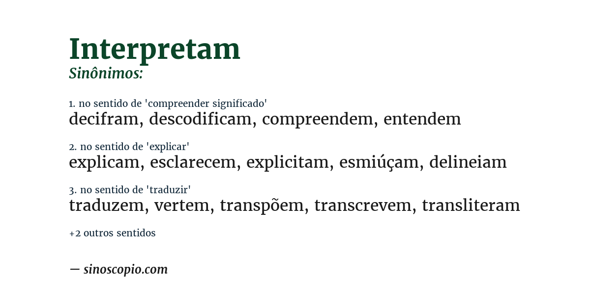 Sinônimo de interpretam