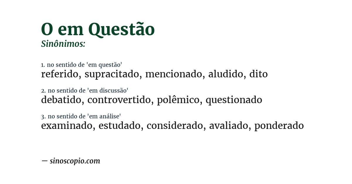 Sinônimo de o em questão