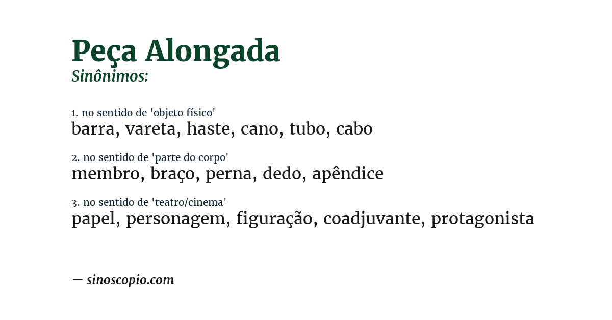 Sinônimo de peça alongada