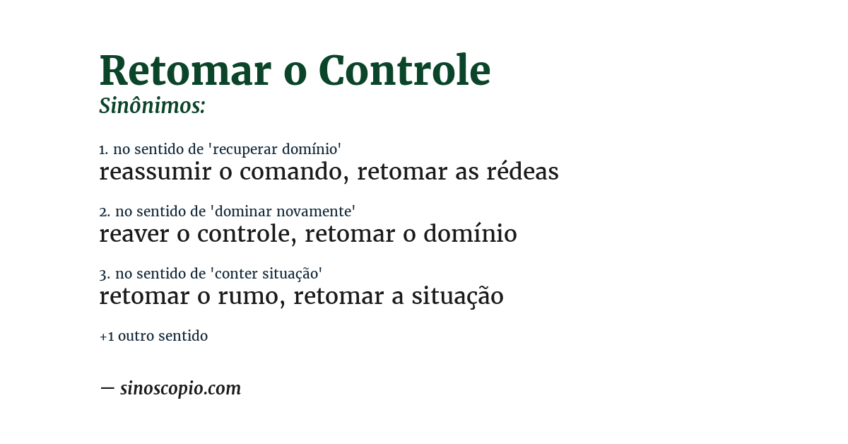 Sinônimo de retomar o controle