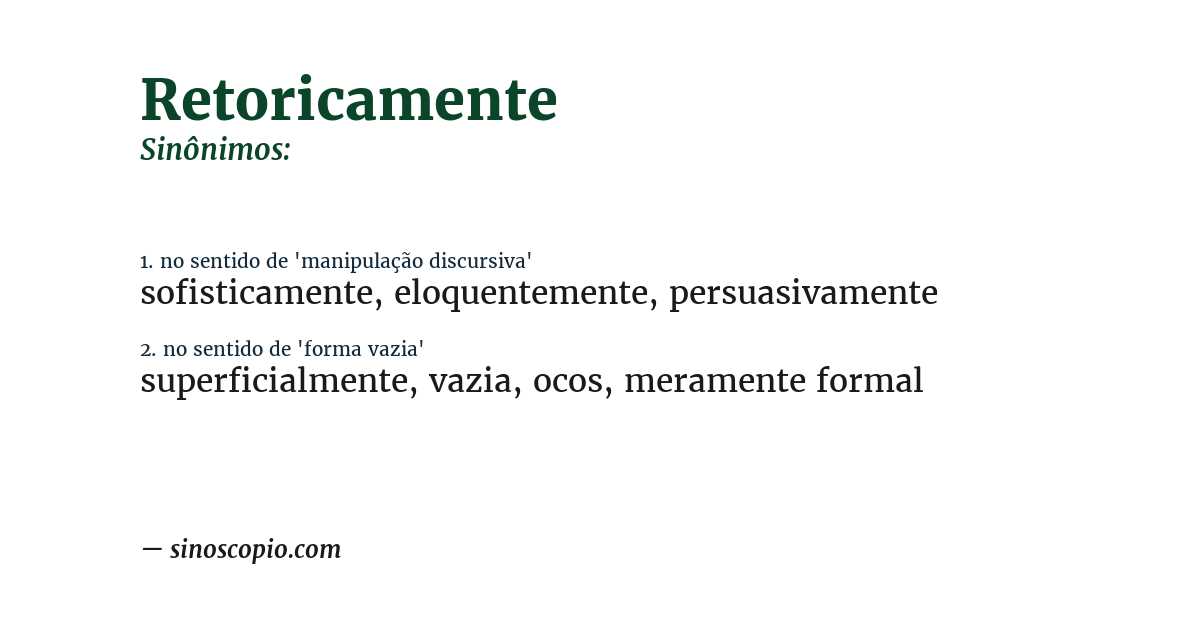 Sinônimo de retoricamente