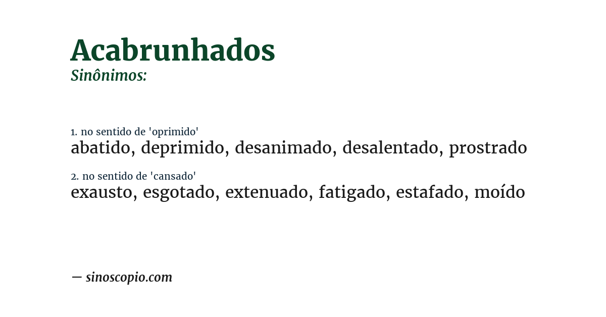Sinônimo de acabrunhados