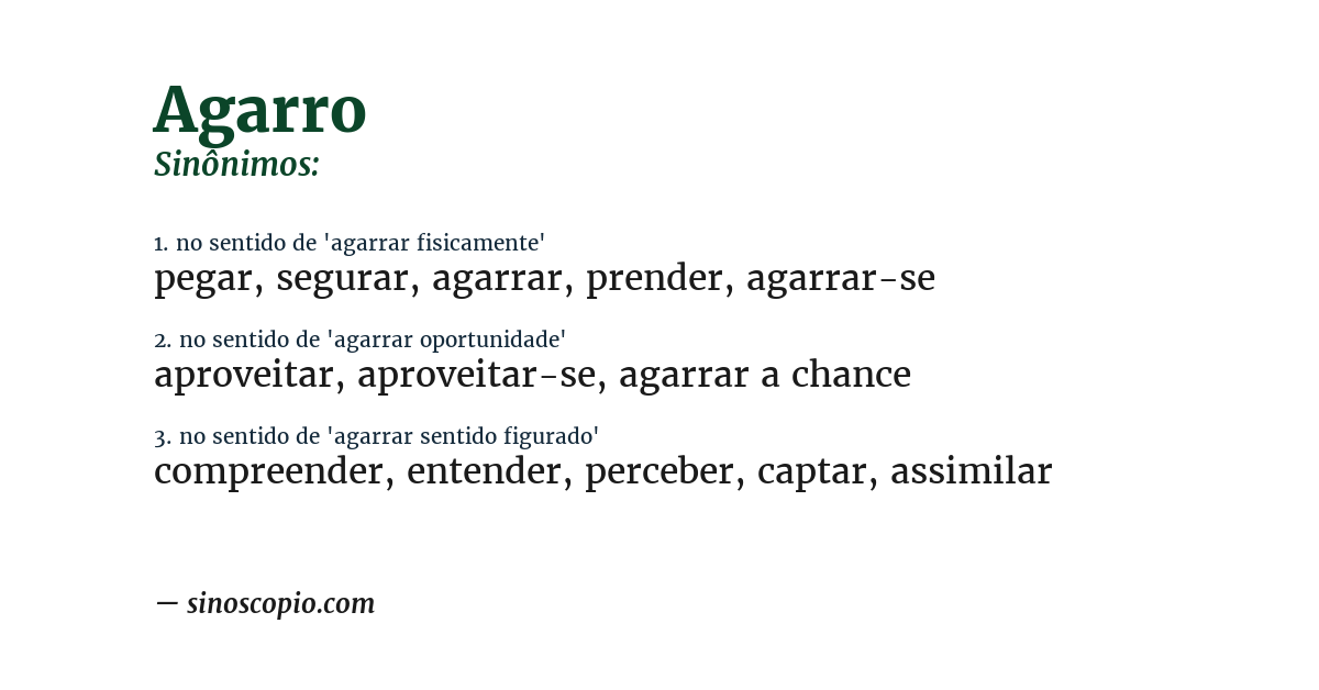 Sinônimo de agarro