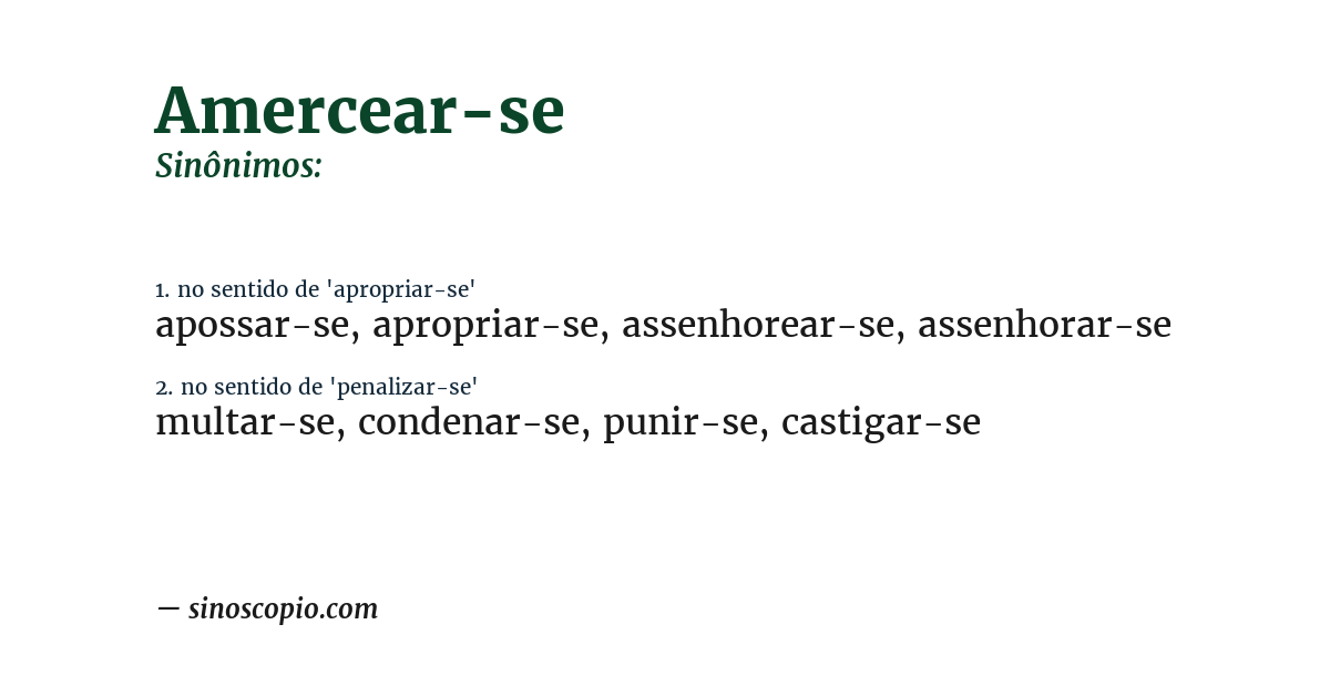 Sinônimo de amercear-se