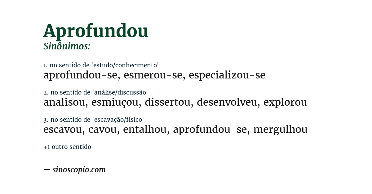 Sinônimo de aprofundou