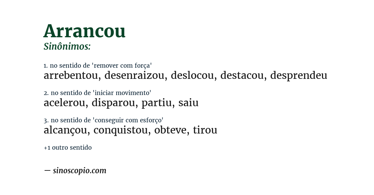 Sinônimo de arrancou