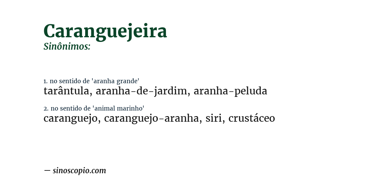 Sinônimo de caranguejeira