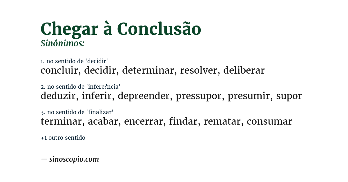 Sinônimo de chegar à conclusão