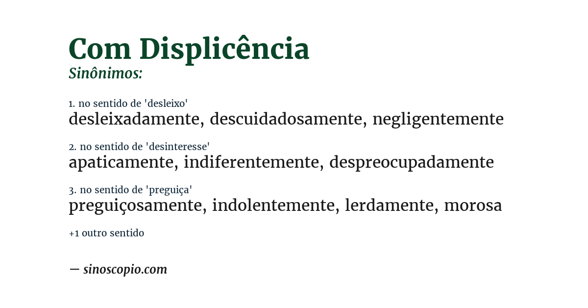 Sinônimo de com displicência