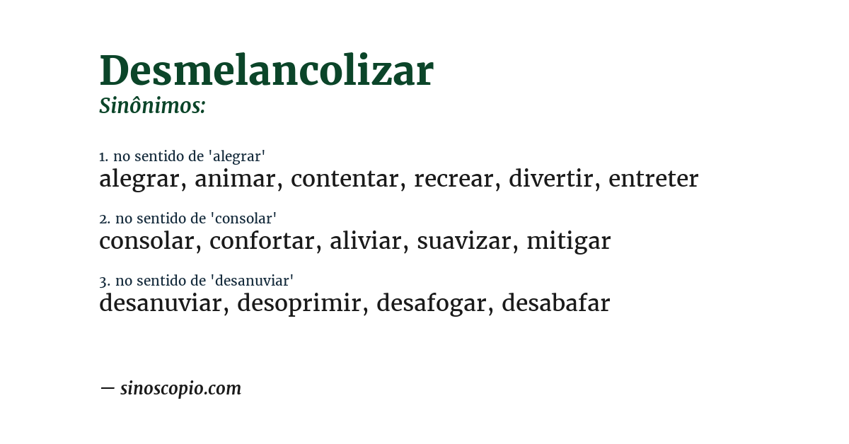 Sinônimo de desmelancolizar