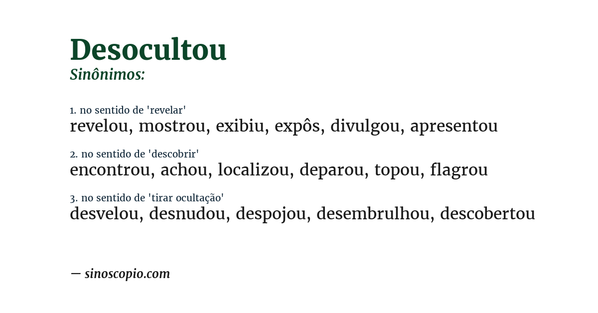 Sinônimo de desocultou